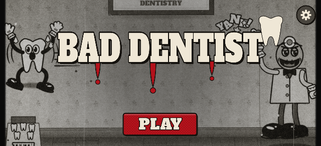 Bad Dentist